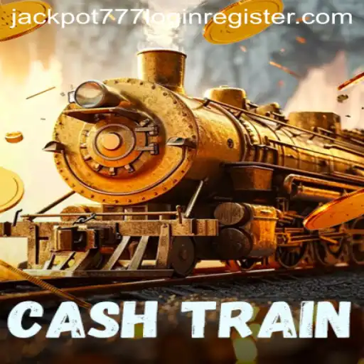 Exploring the Exciting World of CashTrain: Your Guide to Jackpot 777