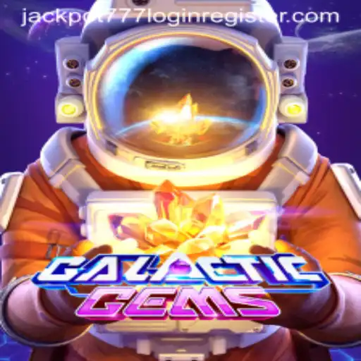 Embark on an Interstellar Adventure with GalacticGems: The Jackpot 777 Experience