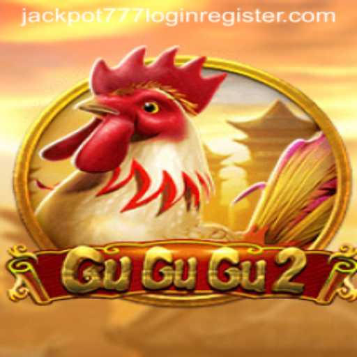 Exploring the Excitement of GuGuGu2: Your Guide to Jackpot 777 Login Register