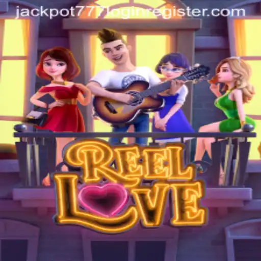 Discover the Excitement of ReelLove with Jackpot 777 Login Register